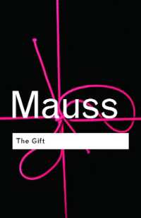 モース『贈与論』（英訳）※メアリ・ダグラス序言<br>The Gift : The Form and Reason for Exchange in Archaic Societies (Routledge Classics) （2ND）