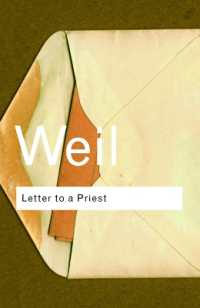 シモーヌ・ヴェイユ『ある修道者への手紙』（英訳）<br>Letter to a Priest (Routledge Classics) （2ND）