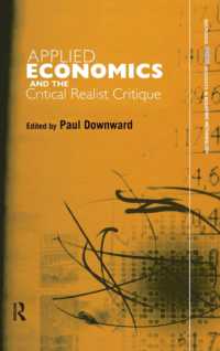 応用経済学：批判的実在論からのアプローチ<br>Applied Economics and the Critical Realist Critique (Routledge Inem Advances in Economic Methodology)