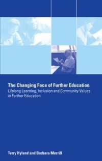 継続教育の変容：生涯学習、包括とコミュニティ<br>The Changing Face of Further Education : Lifelong Learning, Inclusion and Community Values in Further Education