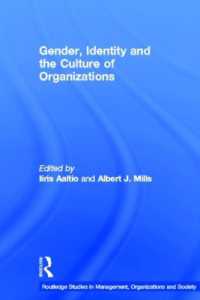 ジェンダー、アイデンティティと組織文化<br>Gender, Identity and the Culture of Organizations (Routledge Studies in Management, Organizations and Society)