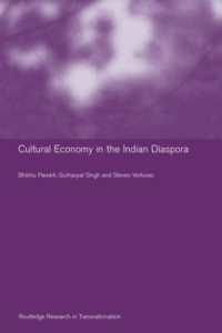 Culture and Economy in the Indian Diaspora (Routledge Research in Transnationalism)