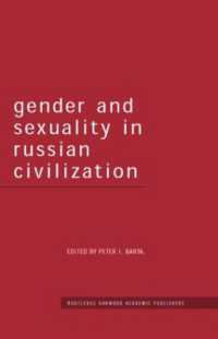 Gender and Sexuality in Russian Civilisation (Routledge Harwood Studies in Russian and European Literature)