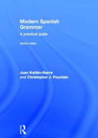Modern Spanish Grammar : A Practical Guide (Modern Grammars) （2ND）