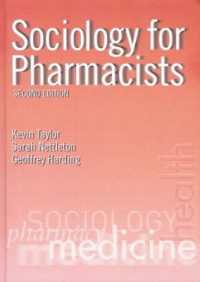 薬理学者のための社会学入門<br>Sociology for Pharmacists : An Introduction （2ND）