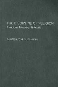 宗教学：構造、意義、修辞<br>The Discipline of Religion : Structure, Meaning, Rhetoric