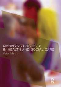 ヘルスケアのプロジェクト・マネジメント：実践ガイド<br>Managing Projects in Health and Social Care