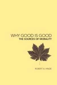 善の善たる所以：道徳の淵源<br>Why Good is Good : The Sources of Morality