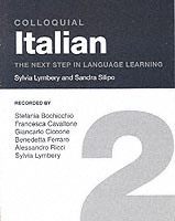 Colloquial Italian 2 : The Next Step in Language Learning (Colloquial Series (Cd))