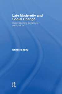 後期近代と社会変動<br>Late Modernity and Social Change : Reconstructing Social and Personal Life