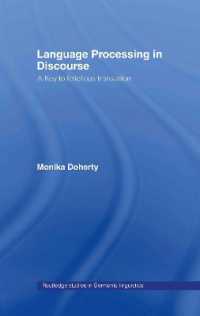 Language Processing in Discourse : A Key to Felicitous Translation (Routledge Studies in Germanic Linguistics)