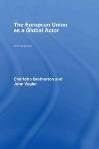 グローバル・アクターとしてのＥＵ（第２版）<br>The European Union as a Global Actor （2ND）