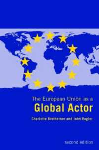 グローバル・アクターとしてのＥＵ（第２版）<br>The European Union as a Global Actor （2ND）