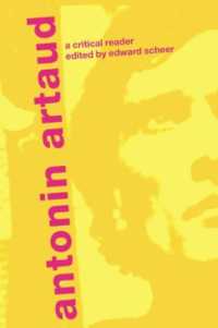 アルトー：批評読本<br>Antonin Artaud : A Critical Reader