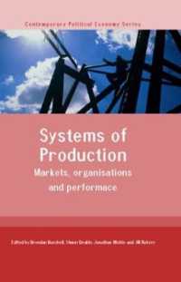Systems of Production : Markets, Organisations and Performance (Routledge Studies in Contemporary Political Economy)