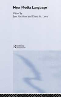 Ｊ．エイチソン共編／ニューメディア言語<br>New Media Language