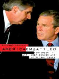 アメリカと反アメリカ主義<br>America Embattled : 9/11, Anti-Americanism and the Global Order