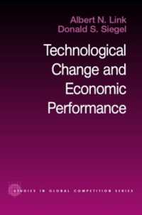 バイオ企業の立地：国際比較<br>Biotechnology in Comparative Perspective (Routledge Studies in Global Competition)