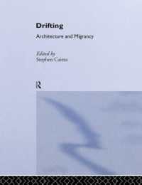 Drifting - Architecture and Migrancy (Architext)