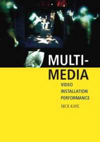 マルチ＝メディア：ヴィデオ・インスタレーション・パフォーマンス<br>Multi-media : Video - Installation - Performance