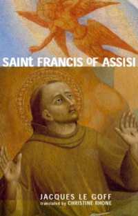 ジャック・ル＝ゴフ著／アッシジの聖フランチェスコ（英訳）<br>Saint Francis of Assisi