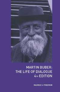 マルティン・ブーバー：対話の生涯<br>Martin Buber : The Life of Dialogue (Martin Buber) （4TH）