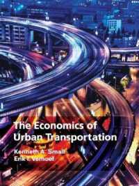 都市交通の経済学（第２版）<br>The Economics of Urban Transportation （2ND）