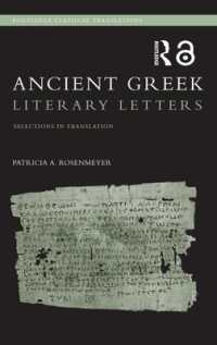 古代ギリシア手紙文芸傑作選(英訳)<br>Ancient Greek Literary Letters : Selections in Translation (Routledge Classical Translations)