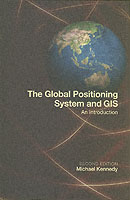 ＧＰＳとＧＩＳ（第２版）<br>The Global Positioning System and Gis : An Introduction （2 HAR/CDR）
