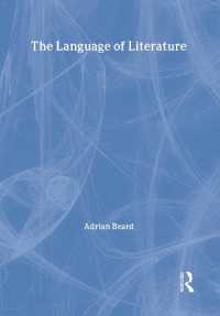 The Language of Literature (Routledge a Level English Guides)