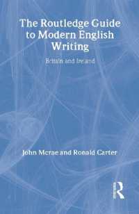 ラウトレッジ版現代イギリス文学案内<br>The Routledge Guide to Modern English Writing