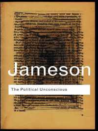 フレデリック・ジェイムソン『政治的無意識』（原書）<br>The Political Unconscious : Narrative as a Socially Symbolic Act (Routledge Classics) （2ND）