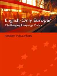 英語がヨーロッパを支配する？言語政策の課題<br>English-Only Europe? : Challenging Language Policy