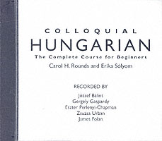 口語ハンガリー語入門独習コース（第２版）<br>Colloquial Hungarian (2-Volume Set) : The Complete Course for Beginners (Colloquial Series) （2ND）