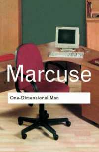 マルクーゼ『一次的人間：先端産業社会におけるイデオロギーの研究』<br>One-Dimensional Man : Studies in the Ideology of Advanced Industrial Society (Routledge Classics)