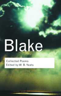 Ｗ．Ｂ．イェイツ編／ブレイク詩集<br>Collected Poems (Routledge Classics) （2ND）
