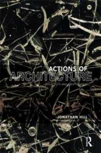 建築家と創造的住人<br>Actions of Architecture : Architects and Creative Users