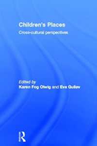 子供の場所：比較文化的考察<br>Children's Places : Cross-Cultural Perspectives