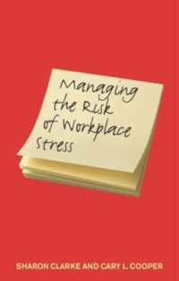 労働ストレスのリスク・マネジメント<br>Managing the Risk of Workplace Stress : Health and Safety Hazards