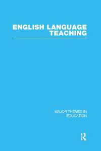 英語教育：教育学の主要テーマ（全６巻）<br>English Language Teaching (Major Themes in Education)