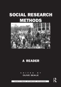 社会調査法読本<br>Social Research Methods : A Reader (Routledge Student Readers)