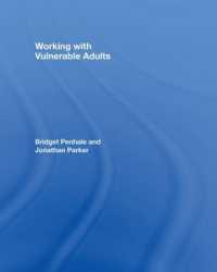 成人保護<br>Working with Vulnerable Adults (The Social Work Skills Series)