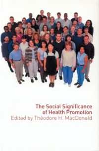 ヘルス・プロモーションの社会的重要性<br>The Social Significance of Health Promotion