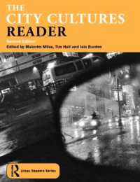 都市文化読本（第２版）<br>The City Cultures Reader (Routledge Urban Reader Series) （2ND）