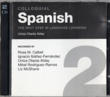 Colloquial Spanish 2 (2-Volume Set) : The Next Step in Language Learning (Colloquial Series)