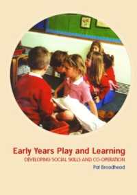 児童の遊びと学習：ソーシャル・スキルと協力の発達<br>Early Years Play and Learning : Developing Social Skills and Cooperation