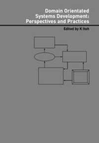 Domain Oriented Systems Development : Practices and Perspectives