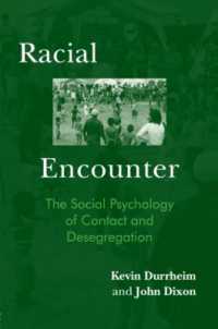 人種遭遇の社会心理学<br>Racial Encounter : The Social Psychology of Contact and Desegregation