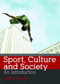 スポーツ、文化と社会：入門<br>Sport, Culture and Society : An Introduction
