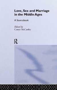 中世における愛・性・結婚：資料集<br>Love, Sex and Marriage in the Middle Ages : A Sourcebook